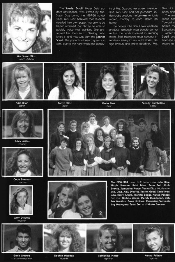 SMILE FOR THE CAMERA: The 1988-89 yearbook shows the first Scarlet Scroll staff with their advisor, Susan Diaz. As a new publication, the newspaper staff had to put extra care into making sure what they were reporting on set a positive precedent for the paper on campus. “The administration at the time was very afraid that the Scroll would immediately turn into a format where students could just take pop shots at [them],” Gene Jimenez, a member of the 1988-89 staff, said. “And when we showed them that we could actually produce [something] as semi-responsible adults, it was a big deal.”
